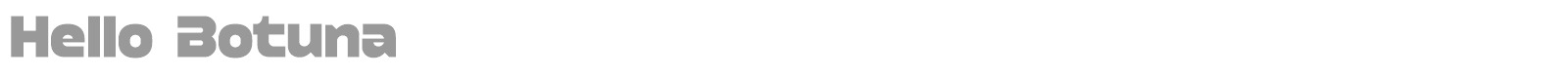 Hello Botuna font preview